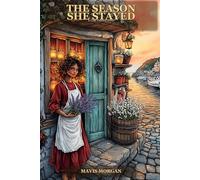 THE SEASON SHE STAYED