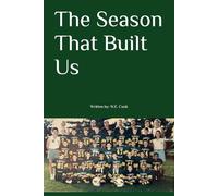 The Season That Built Us