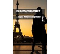 The Seasoned Sparrow