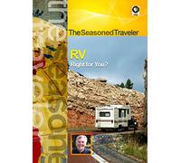The Seasoned Traveler RV Right for You? [DVD]