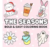 The Seasons Bold & Easy Coloring Book