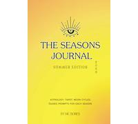 The Seasons Journal, Summer Edition 2025