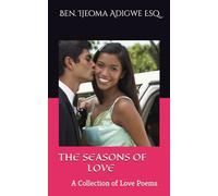 THE SEASONS OF LOVE: A Collection of Love Poems