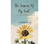 The Seasons Of My Soul - "Verses From The Fall, The Rise, And Everything Between"