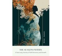 The Seasons Within: Winter - Autumn