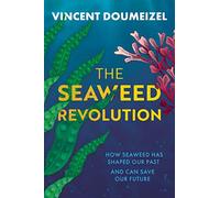 Vincent Doumeizel The Seaweed Revolution (Copertina rigida)