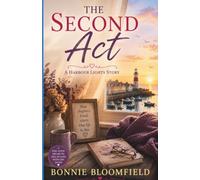 The Second Act: A Harbour Lights Story: 4