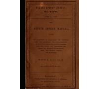 The Second Advent Manual: Facsimile of the 1843 Original