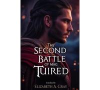 The Second Battle of Mag Tuired (Tascabile)