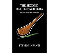 The Second Battle of Moytura: 2