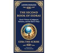 The Second Book of Esdras: The Timeless Revelation of Vision, Wisdom, and Prophecy (Deluxe Hardbound Edition): 112