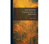 The Second Cavalcade of History