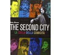 The second city. La culla della comicità