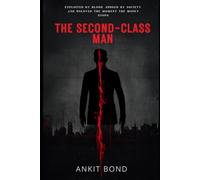 The Second- Class Man: Exploited by Blood, Judged by Society, and Unloved the Moment the Money Stops.