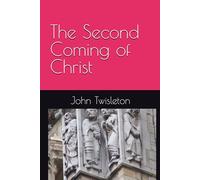 The Second Coming of Christ