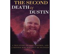 The Second Death of Dustin