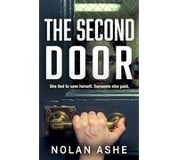 The Second Door: A Psychological Thriller