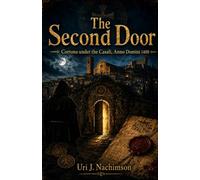 The Second Door: Cortona under the Casali, Anno Domini 1400