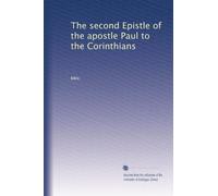 The second Epistle of the apostle Paul to the Corinthians