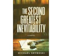 The Second Greatest Inevitability