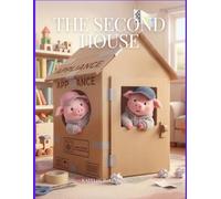 The Second House | A Story About Forgiving Yourself and Building It Again