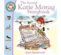 The Second Katie Morag Storybook