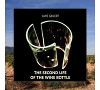 The Second Life of the Wine Bottle