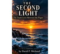 The Second Light: The Truth Lives Between the Pages
