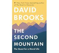 David Brooks The Second Mountain (Copertina rigida)