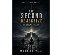 The Second Objective: The choice was never hers, the outcome is never final.