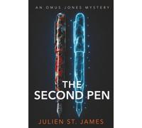 The Second Pen: An Omus Jones Mystery