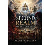 The Second Realm: The Battle for Souls
