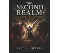 The Second Realm: The Battle for Souls