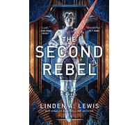 The Second Rebel: Volume 2