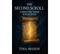 The Second Scroll: For Those Who Stayed: 2