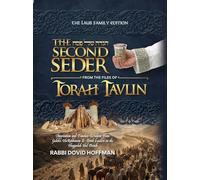 The Second Seder Haggadah, Torah Tavlin: Inspiration and timeless wisdom from Gedolei HaRabbanim and Torah Leaders on the Haggadah Shel Pesach