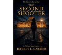 The Second Shooter: A Patchogu Island Mystery