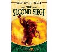 The Second Siege: Book Two of The Tapestry: 2
