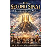 The Second Sinai: The Great Awakening of the Nations