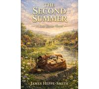 The Second Summer: A Last Route Novel