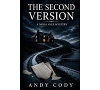 The Second Version: A Nora Vale Mystery (Book Three)
