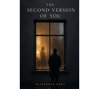 The Second Version of You