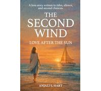 The Second Wind: Love After the Sun