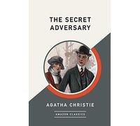 The Secret Adversary (AmazonClassics Edition)