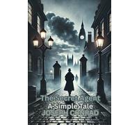 The Secret Agent: A Simple Tale
