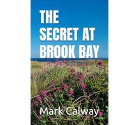 THE SECRET AT BROOK BAY