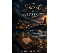 The Secret at Gull's Point: Book One of the Gull's Point Mysteries