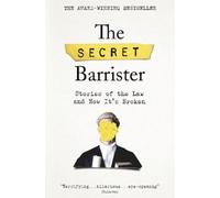 The Secret Barrister The Secret Barrister (Tascabile)