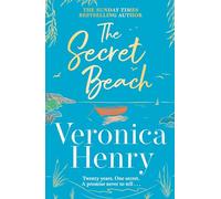 The Secret Beach: The stunning, escapist and gorgeously romantic new novel from the Sunday Times bestselling author