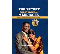 The Secret Behind Standing Marriages 2nd Edition